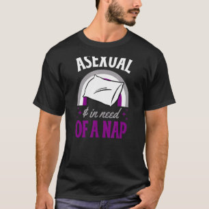 Camiseta Asexual Y Necesidad De Una Cita Del Orgullo Asexua