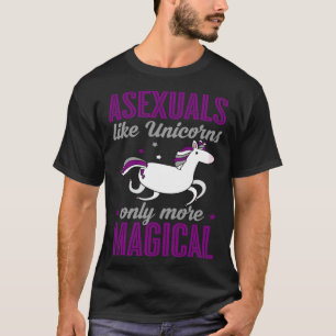 Camiseta Asexuales Como Unicornios Solo U Asexual Más Mágic
