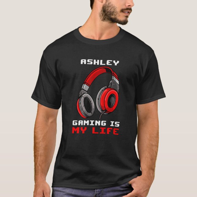 Camiseta Ashley Gaming es mi vida personalizada (Anverso)