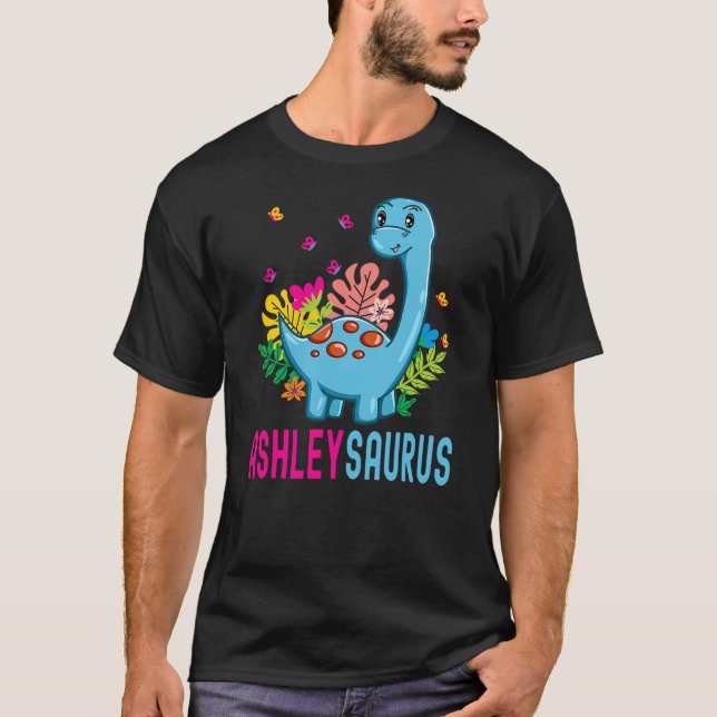 Camiseta ASHLEYSAURUS Personalized Name ASHLEY Dino Dinosau (Anverso)