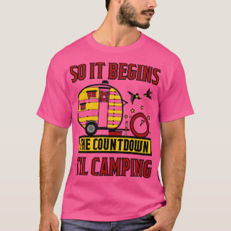 Camiseta así comienza la cuenta regresiva hasta el camping