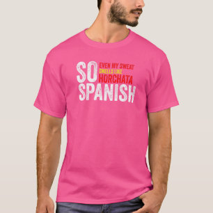 Camiseta Así De Español Incluso Mi Sudor Huele A Gimnasio H