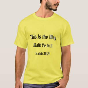 Camiseta Así es, Camina Por Ahí, Isaías 30:21