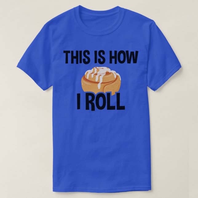 Camiseta Así Es Como Giro, Cinnamon Roll Baking Lover 2 (Diseño del anverso)