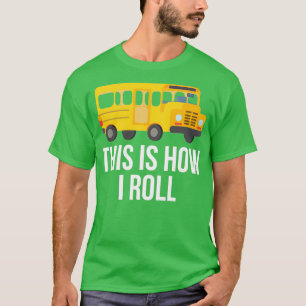 Camiseta Así es como hago circular al pasajero del conducto