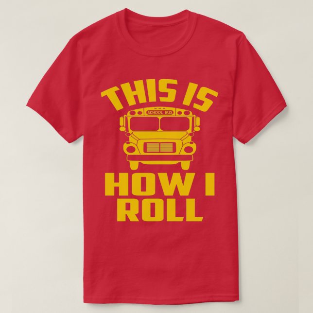 Camiseta Así es como hago circular el autobús escolar 7 (Diseño del anverso)
