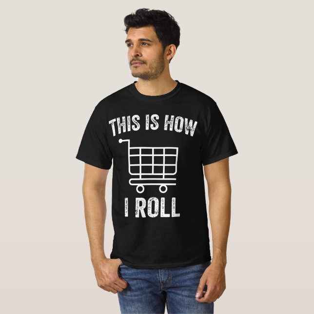 Camiseta Así es como hago circular el carrito de compras de (Anverso completo)