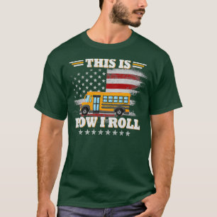 Camiseta Así es como hago circular el gracioso autobús esco