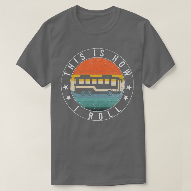 Camiseta Así es como hago circular la escuela de conductore (Diseño del anverso)