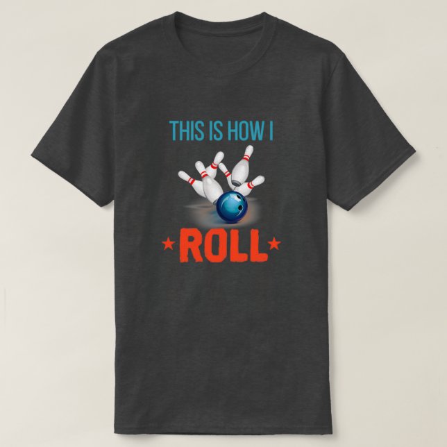 Camiseta Así es como hago el divertido Bowling Pun Classic  (Diseño del anverso)