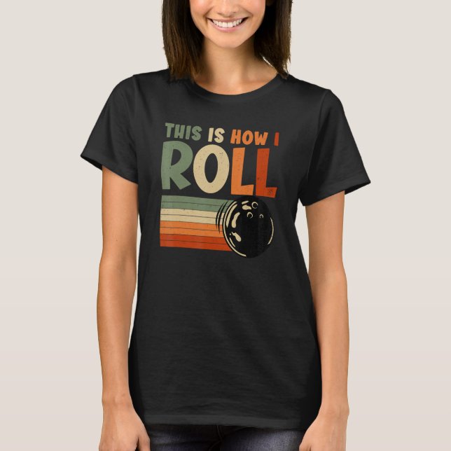 Camiseta Así es como hago la bolera (Anverso)