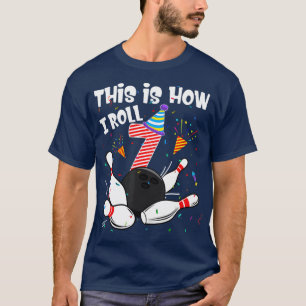 Camiseta Así es como hago la bolera de cumpleaños 7 años