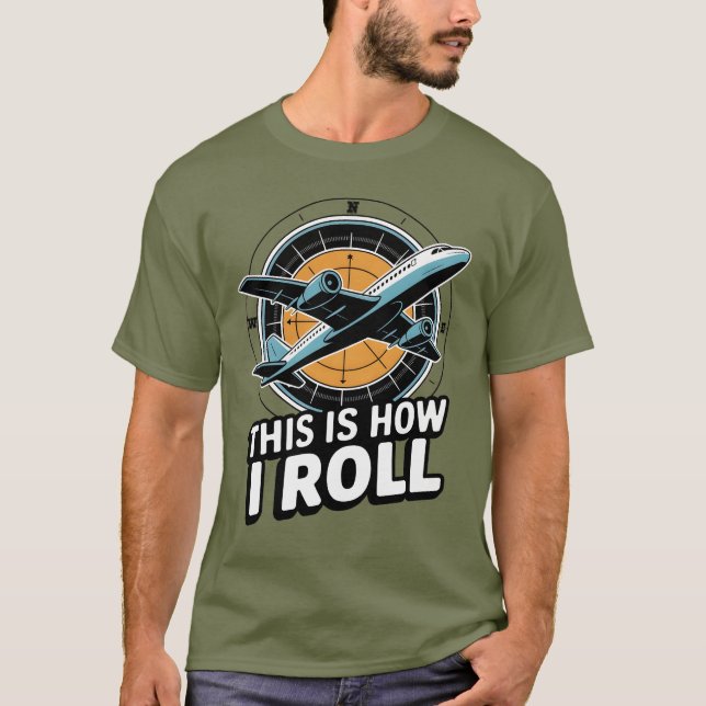 Camiseta Así es como hago rodar la cabina piloto de aviació (Anverso)