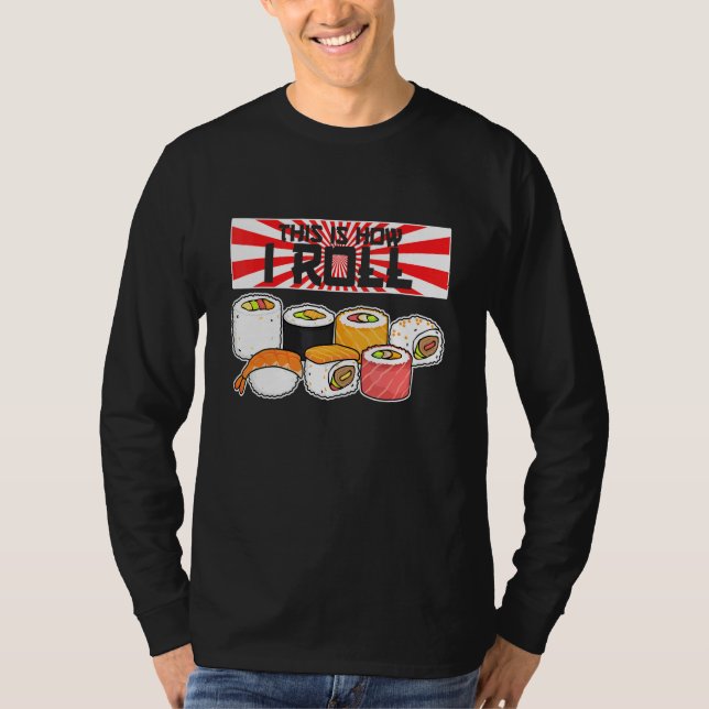 Camiseta Así es como hago rodar sushi (Anverso)