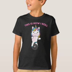 Camiseta Así es como hago rodar - unicírculo dulce de unico