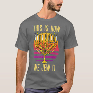 Camiseta Así Es Como Jugamos A La Diversión Judía Hanukkah