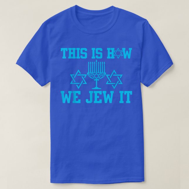 Camiseta Así es como lo judíos menorah judío hanukka divert (Diseño del anverso)