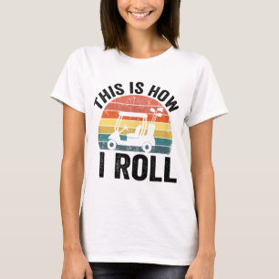 Camiseta Así Es Como Logro El Golf Gracioso