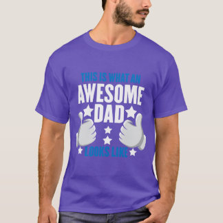 CAMISETA ASÍ ES COMO PARECE UN PAPÁ INCREÍBLE.