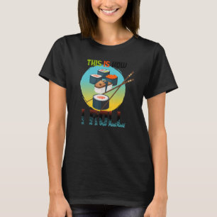 Camiseta Así es como pongo la comida japonesa deliciosa que