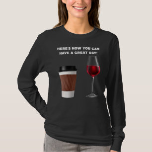 Camiseta Así es como puedes café café café café vino