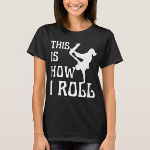 CAMISETA ASÍ ES COMO ROLL