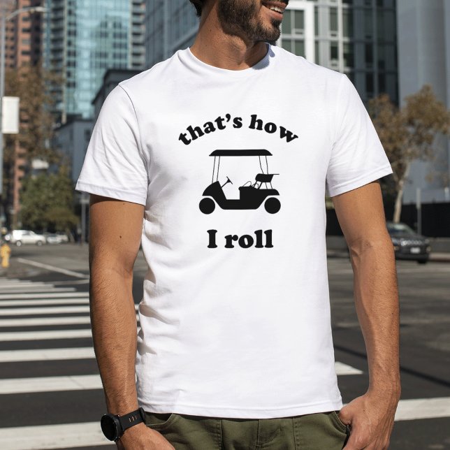 Camiseta Así es como rollo (Subido por el creador)
