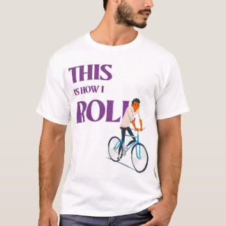 Camiseta Así es como rollo