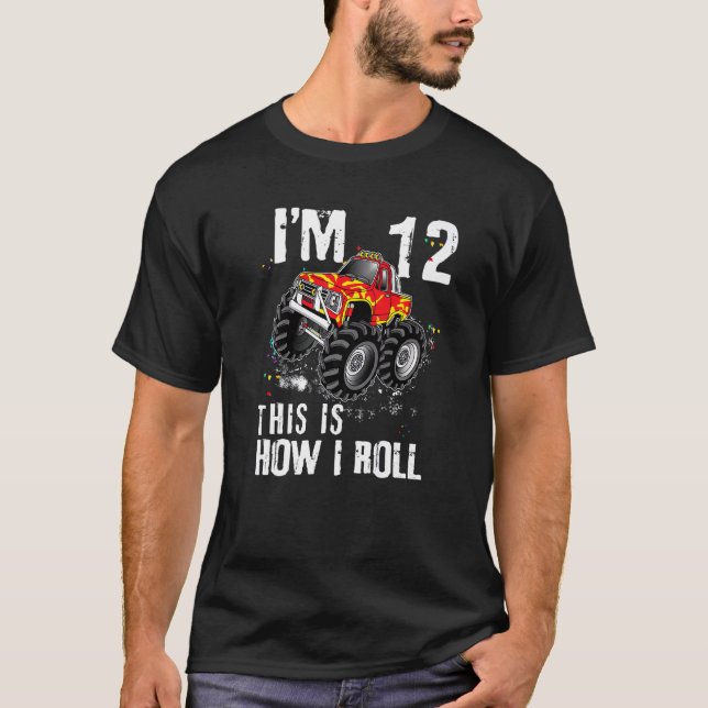 Camiseta Así es como rollo el Camión Monstruo 12 años 12º n (Anverso)