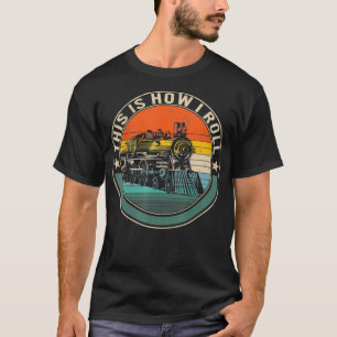 Camiseta Así es como rollo el ingeniero ferroviario
