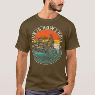 Camiseta Así es como rollo el ingeniero ferroviario