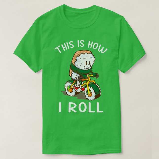 Camiseta Así es como rollo el regalo de la bicicleta de sus (Diseño del anverso)