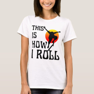 Camiseta Así es como ruedo