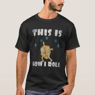Camiseta Así es como ruedo Dreidel Chanukah Hanukkah Hombr