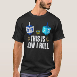 Camiseta Así es como ruedo Hanukkah Trompo Chanukah Judío