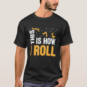 Camiseta Así es como ruedo Parkour FreeRunning Freerunner