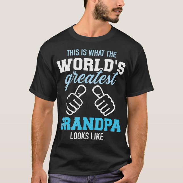 Camiseta Así es como se ve el abuelo más grande del mundo (Anverso)