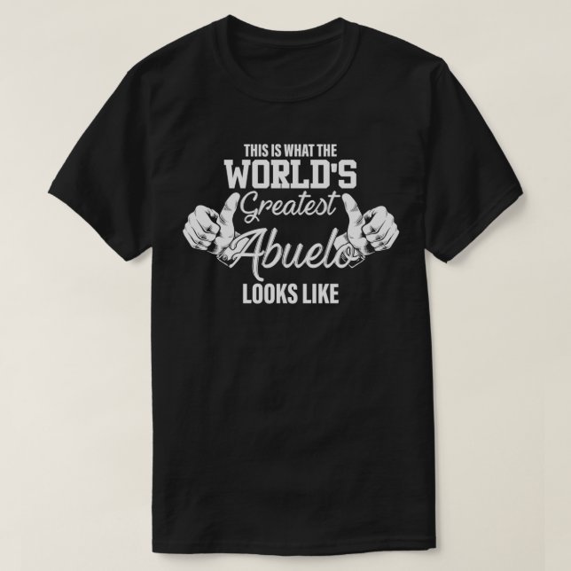 Camiseta Así es como se ve el mejor Abuelo del mundo (Diseño del anverso)