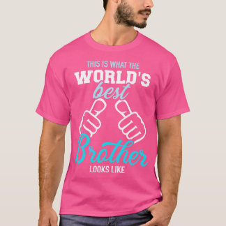 Camiseta Así es como se ve el mejor hermano del mundo