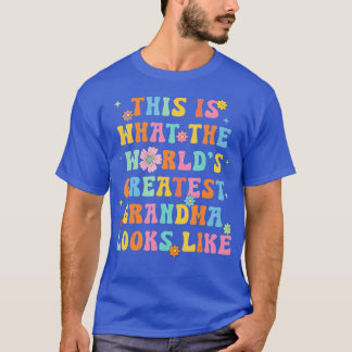 Camiseta Así es como se ve la abuela más grande del mundo