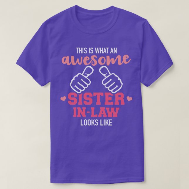 Camiseta Así es como se ve la formidable cuñada (Diseño del anverso)