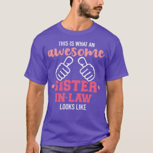Camiseta Así es como se ve la formidable cuñada