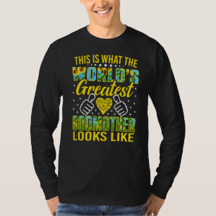 Camiseta Así es como se ve la mayor madrina del mundo