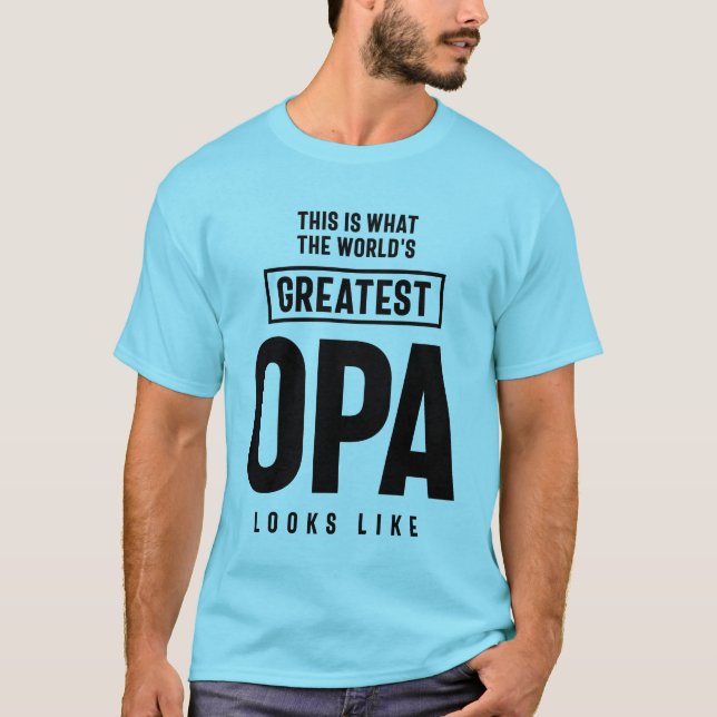 Camiseta Así es como se ve la Opa más grande del mundo (Anverso)