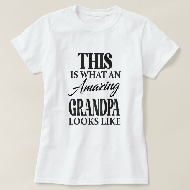 Camiseta Así es como se ve un abuelo asombroso (Diseño del anverso)