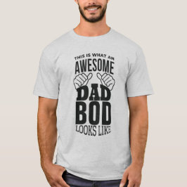 Camiseta Así es como se ve un AWESOME DAD BOD - divertido