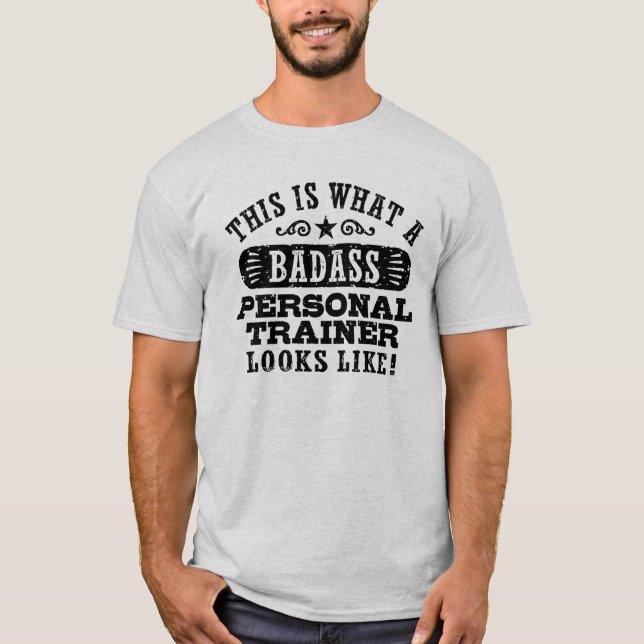 Camiseta Así es como se ve un entrenador personal de Badass (Anverso)