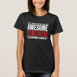 Camiseta Así Es Como Se Ve Un Hermano Mayor Increíble