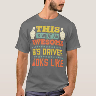 Camiseta Así Es Como Se Ve Un Impresionante Conductor De Au