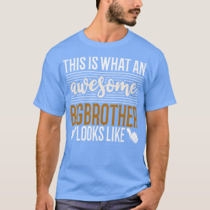 Camiseta Así es como se ve un impresionante Gran Hermano